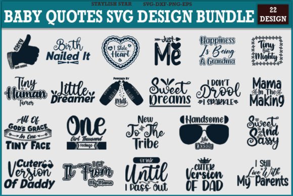 Download Baby Designs Quotes Svg Design Bundle - Bundle Collection