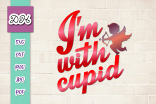 Download I'm with Cupid Valentine's Sublimation - I'm with cupid Collection
