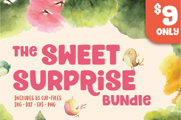 Download The Sweet Surprise SVG Bundle - Bundle Collection